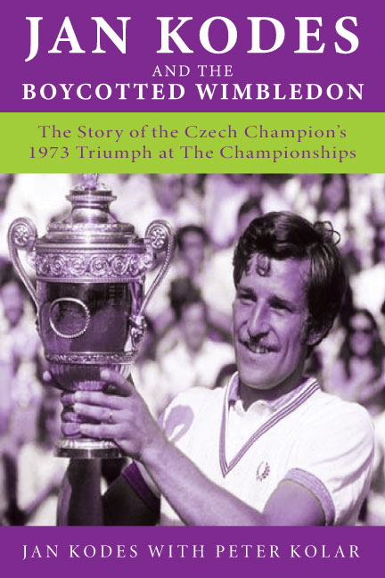 Jan Kodes and the Boycotted Wimbledon: The Story of the Czech Champion’s 1973 Triumph at The Championships